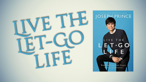Read more about the article Live the Let-Go Life